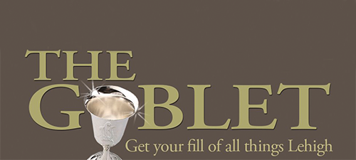logo for the Goblet, the Lehigh alumni blog, with its logo "get your fill of all things Lehigh"